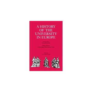 A History of the University in Europe: Volume 4, Universities since 1945