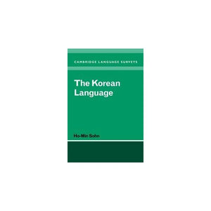 The Korean Language (Cambridge Language Surveys)