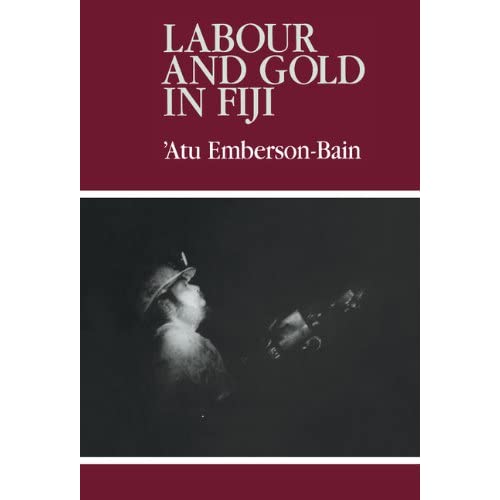 Labour and Gold in Fiji