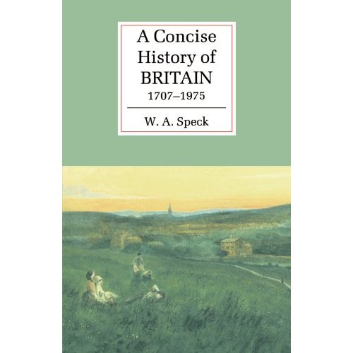 A Concise History of Britain, 1707-1975 (Cambridge Concise Histories)