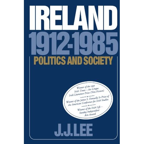 Ireland, 1912-1985: Politics and Society