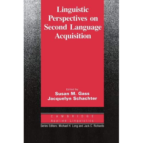 Linguistic Perspectives on Second Language Acquisition (Cambridge Applied Linguistics)