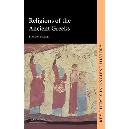 Religions of the Ancient Greeks (Key Themes in Ancient History)