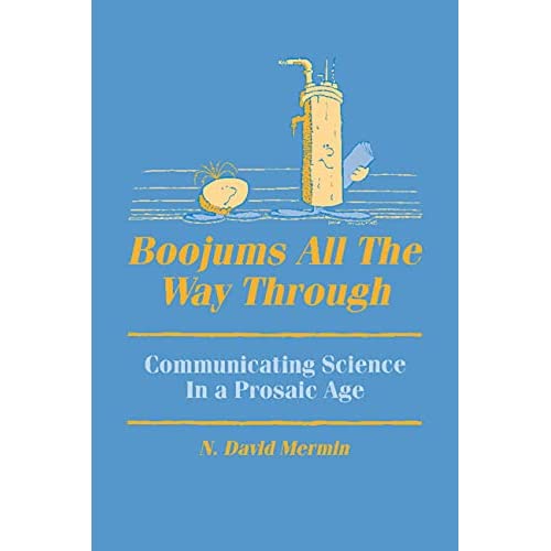 Boojums All the Way through: Communicating Science in a Prosaic Age