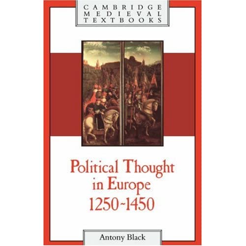 Political Thought in Europe, 1250–1450 (Cambridge Medieval Textbooks)