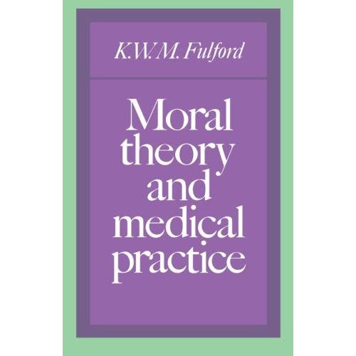 Moral Theory and Medical Practice