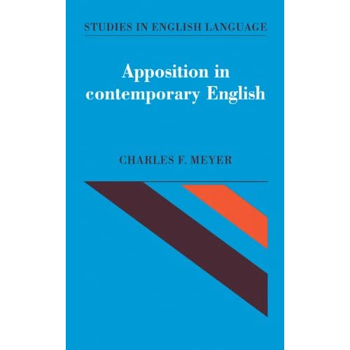 Apposition in Contemporary English (Studies in English Language)