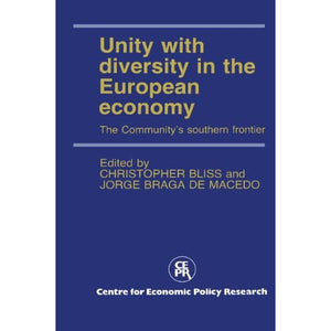 Unity with Diversity in the European Economy: The Community's Southern Frontier