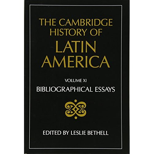 The Cambridge History of Latin America 12 Volume Hardback Set: The Cambridge History of Latin America: Volume 11