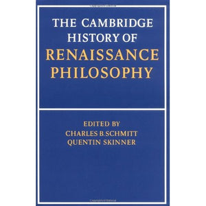 The Cambridge History of Renaissance Philosophy