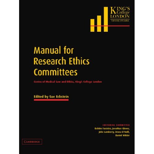 Manual for Research Ethics Committees: Centre of Medical Law and Ethics, King's College London