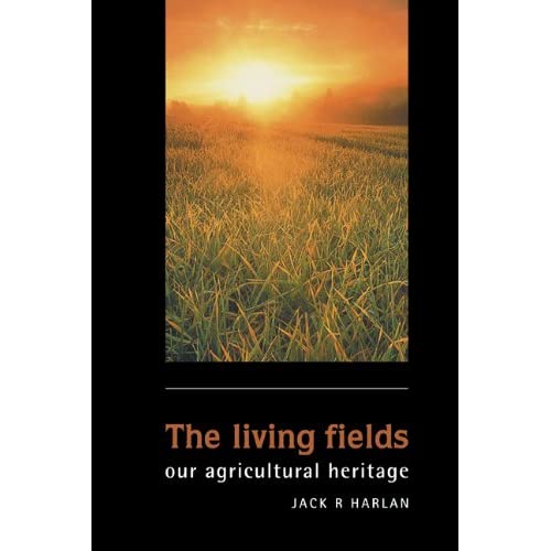 The Living Fields: Our Agricultural Heritage