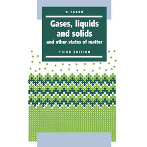 Gases, Liquids and Solids 3ed: And Other States of Matter