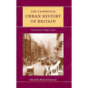 The Cambridge Urban History of Britain: Volume 3