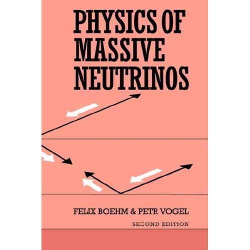Physics of Massive Neutrinos: Second Edition