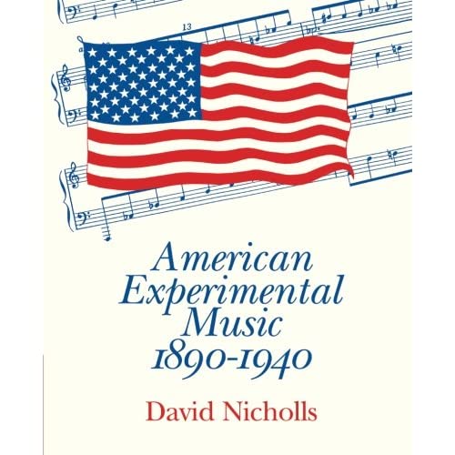 American Experimental Music 1890-1940