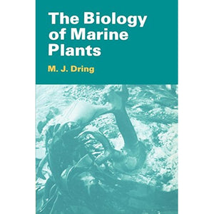 The Biology of Marine Plants