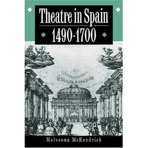 Theatre in Spain, 1490-1700