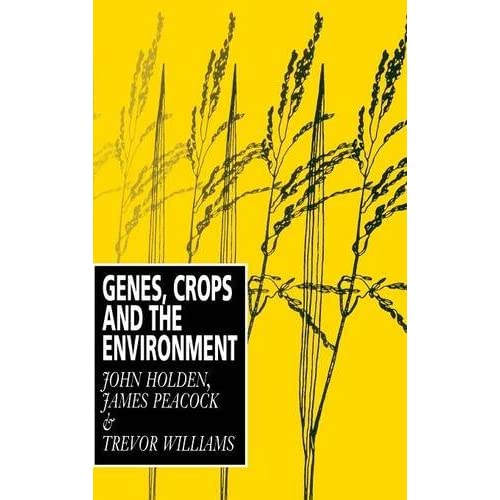 Genes, Crops and the Environment
