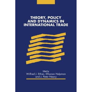 Theory, Policy and Dynamics in International Trade