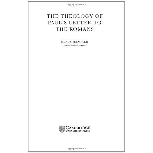 The Theology of Paul's Letter to the Romans (New Testament Theology)