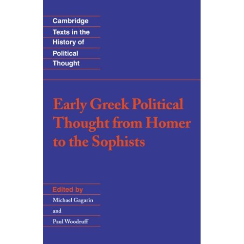 Early Greek Political Thought (Cambridge Texts in the History of Political Thought)