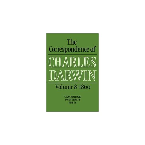 The Correspondence of Charles Darwin: Volume 8, 1860