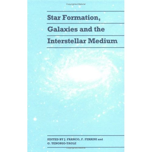 Star Formation, Galaxies and the Interstellar Medium
