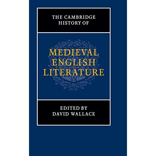 The Cambridge History of Medieval English Literature (The New Cambridge History of English Literature)
