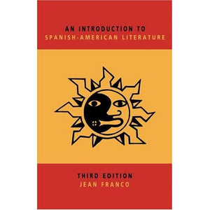 An Introduction to Spanish-American Literature