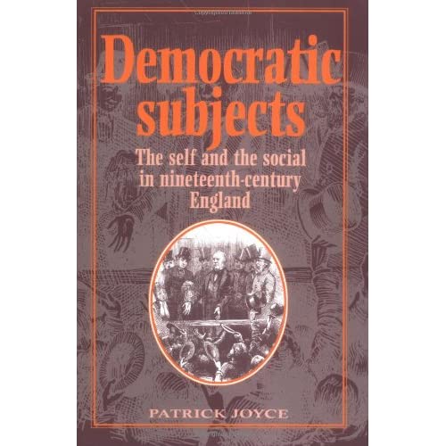 Democratic Subjects: The Self and the Social in Nineteenth-Century England (Cambridge Studies in Comparative)