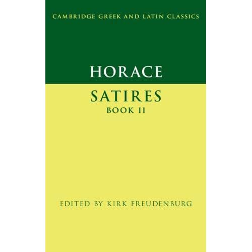 Horace: Satires Book II (Cambridge Greek and Latin Classics)