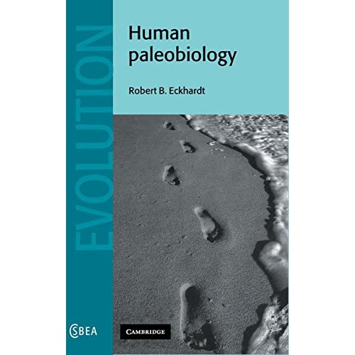Human Paleobiology: 26 (Cambridge Studies in Biological and Evolutionary Anthropology, Series Number 26)
