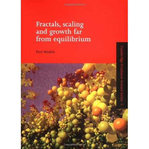 Fractals, Scaling and Growth Far from Equilibrium (Cambridge Nonlinear Science Series)
