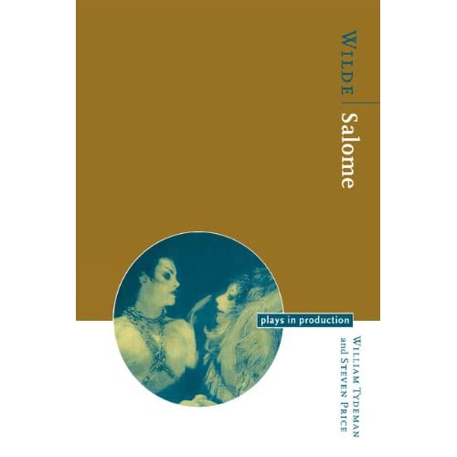 Wilde: Salome (Plays in Production)