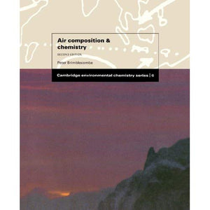 Air Composition and Chemistry: Second Edition (Cambridge Environmental Chemistry Series)