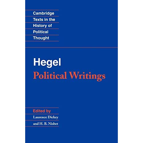 Hegel: Political Writings (Cambridge Texts in the History of Political Thought)