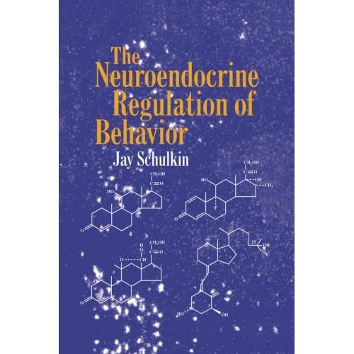 The Neuroendocrine Regulation of Behavior
