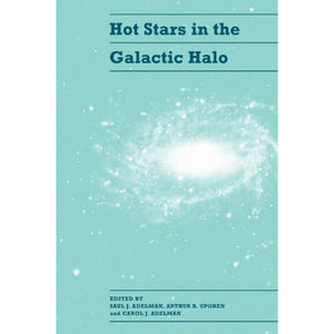 Hot Stars in the Galactic Halo: Proceedings of a Meeting, Held at Union College, Schenectady, New York November 4–6, 1993 in Honor of the 65th Birthday of A. G. Davis Philip