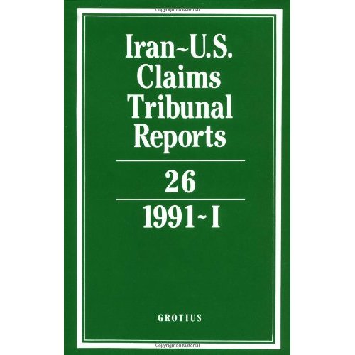 Iran-U.S. Claims Tribunal Reports: Volume 26: v. 26