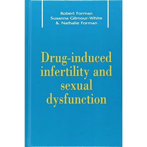 Drug-Induced Infertility and Sexual Dysfunction