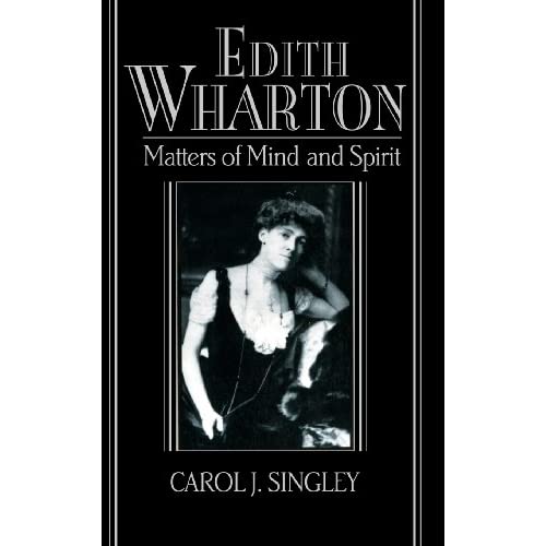 Edith Wharton: Matters of Mind and Spirit: 92 (Cambridge Studies in American Literature and Culture, Series Number 92)