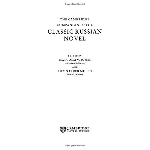 The Cambridge Companion to the Classic Russian Novel (Cambridge Companions to Literature)