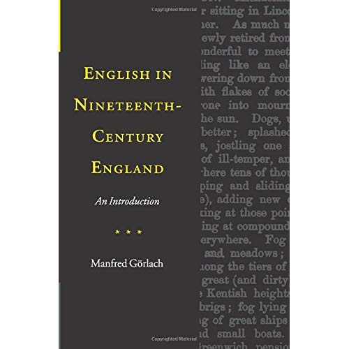 English in Nineteenth-Century England: An Introduction