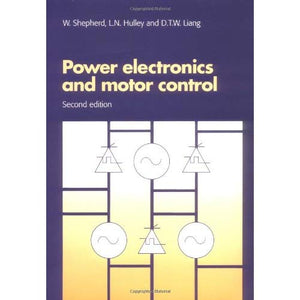 Power Electronics Motor Control 2ed