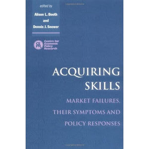 Acquiring Skills: Market Failures, their Symptoms and Policy Responses