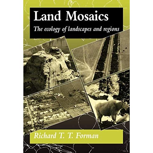 Land Mosaics: The Ecology of Landscapes and Regions