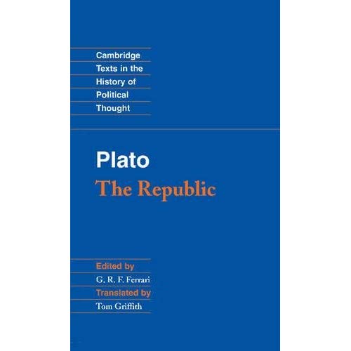 Plato: 'The Republic' (Cambridge Texts in the History of Political Thought)
