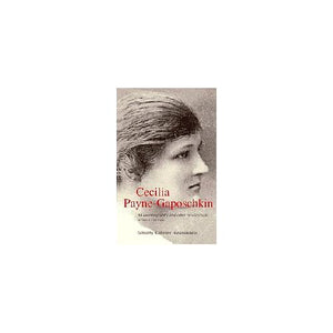 Cecilia Payne-Gaposchkin: An Autobiography and Other Recollections