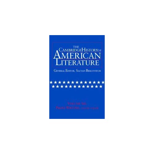 The Cambridge History of American Literature: Volume 6, Prose Writing, 1910–1950